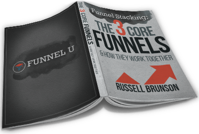 Funnel Stacking: The 3 Core Funnels ebook cover